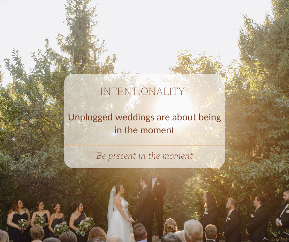 an unplugged wedding at golden hour in St. Louis, Missouri with a text overlay that says, "Intentionality: Unplugged weddings are about being present in the moment."